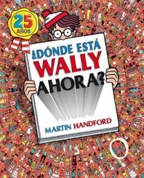 ¿DONDE ESTA WALLY AHORA? (25 ANIV.) | 9788466649919 | HANDFORD, MARTIN | Llibreria Online de Banyoles | Comprar llibres en català i castellà online