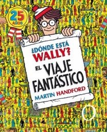 D. ESTA WALLY? VIAJE FANTASTICO(25 ANIV) | 9788466649926 | HANDFORD, MARTIN | Llibreria Online de Banyoles | Comprar llibres en català i castellà online