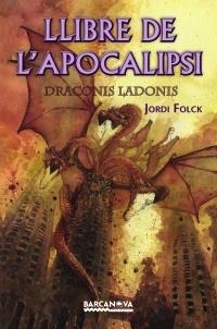 LLIBRE DE L'APOCALIPSI, EL | 9788448929152 | FOLCK, JORDI | Llibreria Online de Banyoles | Comprar llibres en català i castellà online