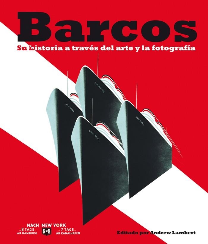 BARCOS: SU HISTORIA DEL ARTE Y LA FOTOGRAFIA | 9788408102663 | AA. VV. | Llibreria Online de Banyoles | Comprar llibres en català i castellà online