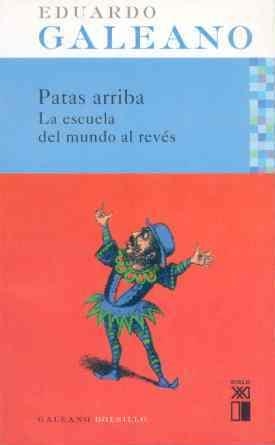 PATAS ARRIBA | 9788432312076 | GALEANO, EDUARDO H. | Llibreria Online de Banyoles | Comprar llibres en català i castellà online