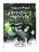 SKULDUGGERY PLEASANT II-DETECTIVE ESQUELETO. JUGANDO CON FUEGO | 9788467530773 | LANDY, DEREK | Llibreria Online de Banyoles | Comprar llibres en català i castellà online