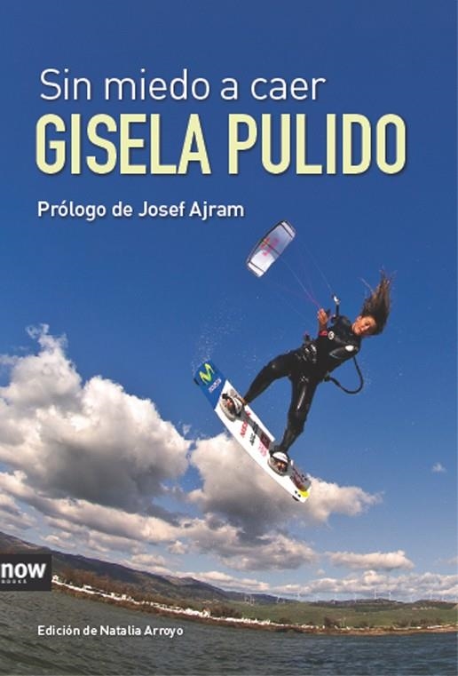 SIN MIEDO A CAER | 9788493904661 | PULIDO, GISELA | Llibreria Online de Banyoles | Comprar llibres en català i castellà online