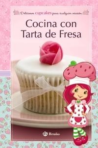 COCINA CON TARTA DE FRESA. DELICIOSOS CUPCAKES PARA CUALQUIER OCASIÓN | 9788421685242 | VV AA | Llibreria Online de Banyoles | Comprar llibres en català i castellà online