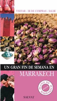 MARRAKECH, GRAN FIN DE SEMANA | 9788421682586 | VARIS | Llibreria L'Altell - Llibreria Online de Banyoles | Comprar llibres en català i castellà online - Llibreria de Girona