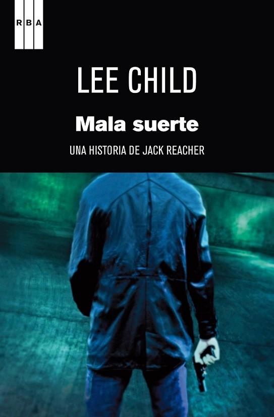 MALA SUERTE | 9788490062289 | CHILD , LEE | Llibreria L'Altell - Llibreria Online de Banyoles | Comprar llibres en català i castellà online - Llibreria de Girona