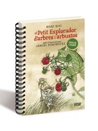 PETIT EXPLORADOR ARBRES I ARBUSTOS, EL | 9788499740379 | RIAL, MARY | Llibreria L'Altell - Llibreria Online de Banyoles | Comprar llibres en català i castellà online - Llibreria de Girona