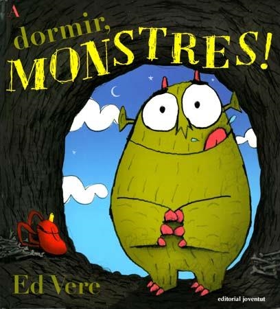 A DORMIR MONSTRES | 9788426138910 | VERE, ED | Llibreria Online de Banyoles | Comprar llibres en català i castellà online