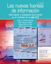 NUEVAS FUENTES DE INFORMACIÓN, LAS  | 9788436826579 | CORDÓN GARCÍA, JOSÉ ANTONIO/ALONSO ARÉVALO, JULIO/GÓMEZ DÍAZ, RAQUEL/LÓPEZ LUCAS, JESÚS | Llibreria L'Altell - Llibreria Online de Banyoles | Comprar llibres en català i castellà online - Llibreria de Girona