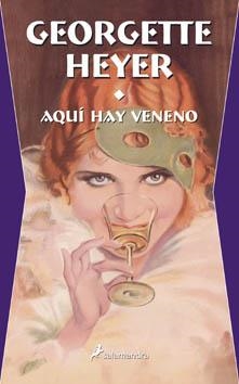 AQUI HAY VENENO | 9788498381542 | HEYER, GEORGETTE | Llibreria L'Altell - Llibreria Online de Banyoles | Comprar llibres en català i castellà online - Llibreria de Girona