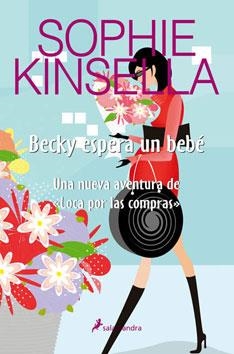 BECKY ESPERA UN BEBE | 9788498381610 | KINSELLA, SOPHIE | Llibreria L'Altell - Llibreria Online de Banyoles | Comprar llibres en català i castellà online - Llibreria de Girona