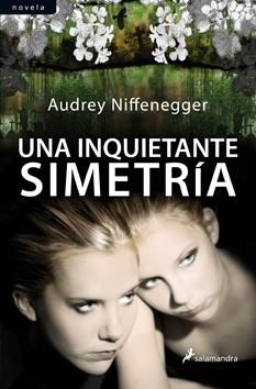 UNA INQUIETANTE SIMETRIA | 9788498383096 | NIFFENEGGER, AUDREY | Llibreria Online de Banyoles | Comprar llibres en català i castellà online