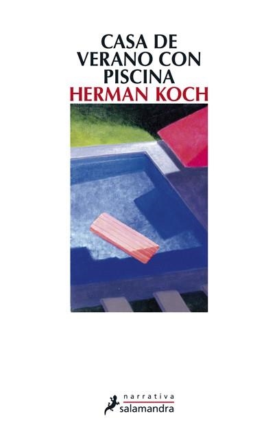 CASA DE VERANO CON PISCINA | 9788498384550 | KOCH, HERMAN | Llibreria Online de Banyoles | Comprar llibres en català i castellà online