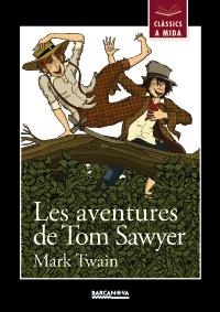 AVENTURES DE TOM SAWYER, LES | 9788448930431 | TWAIN, MARK | Llibreria Online de Banyoles | Comprar llibres en català i castellà online