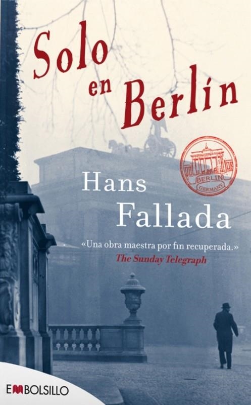 SOLO EN BERLIN ANIV 2012 | 9788415140658 | FALLADA, HANS | Llibreria L'Altell - Llibreria Online de Banyoles | Comprar llibres en català i castellà online - Llibreria de Girona