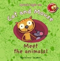 CAT AND MOUSE: MEET THE ANIMALS! | 9788467830859 | HUSAR, STÉPHANE/MÉHÉE, LOÏC | Llibreria Online de Banyoles | Comprar llibres en català i castellà online