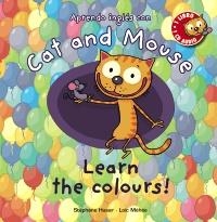 CAT AND MOUSE: LEARN THE COLOURS! | 9788467830866 | HUSAR, STÉPHANE/MÉHÉE, LOÏC | Llibreria Online de Banyoles | Comprar llibres en català i castellà online