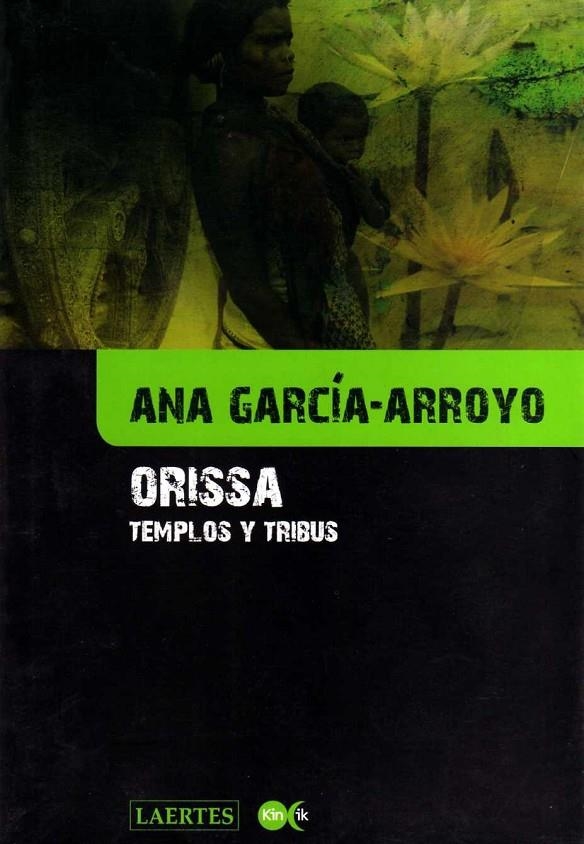 ORISSA TEMPLOS Y TRIBUS | 9788475846132 | GARCÍA-ARROYO, ANA | Llibreria Online de Banyoles | Comprar llibres en català i castellà online