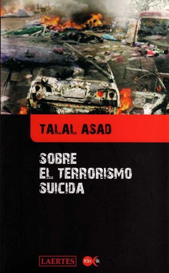 SOBRE EL TERRORISMO SUICIDA | 9788475846163 | ASAD, TALAL | Llibreria Online de Banyoles | Comprar llibres en català i castellà online