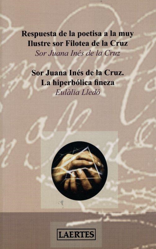 RESPUESTA DE LA POETISA A LA MUY ILUSTRE SOR FILOTEA | 9788475846248 | LLEDO, EULALIA | Llibreria Online de Banyoles | Comprar llibres en català i castellà online