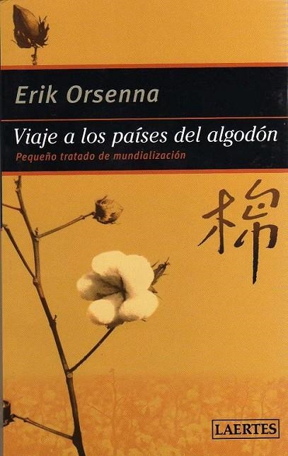 VIAJE A LOS PAISES DEL ALGODON | 9788475846316 | ORSENNA, ERIK | Llibreria Online de Banyoles | Comprar llibres en català i castellà online