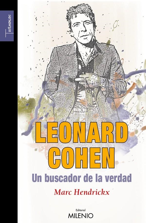 LEONARD COHEN UN BUSCADOR DE LA VERDAD | 9788497432368 | HENDRICHX, MARC | Llibreria Online de Banyoles | Comprar llibres en català i castellà online