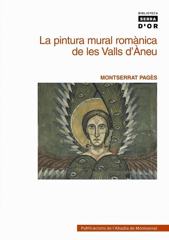 PINTURA MURAL ROMANICA DE LES VALLS D'ANEU | 9788478268610 | PAGES I PARETAS, MONTSERRAT | Llibreria Online de Banyoles | Comprar llibres en català i castellà online