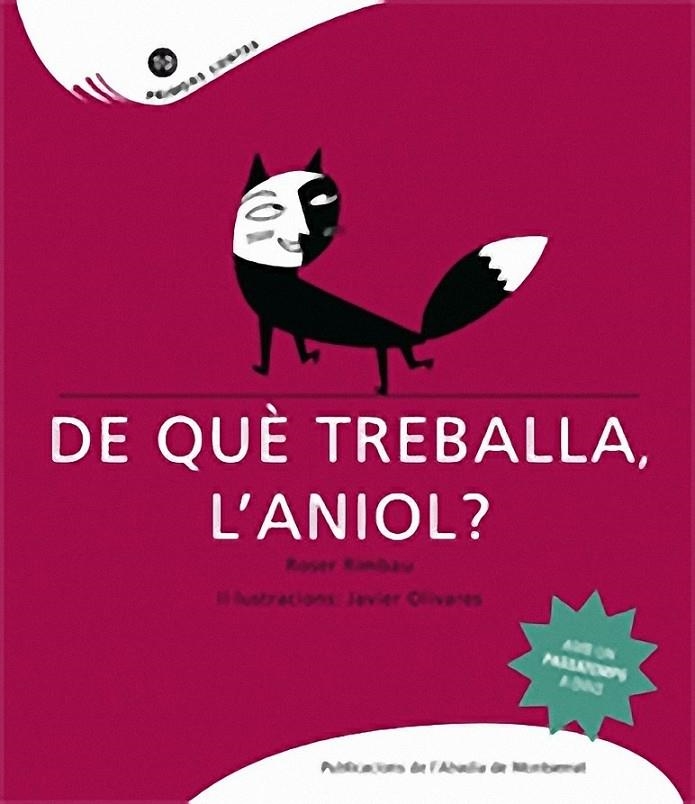 DE QUE TREBALLA L'ANIOL | 9788498830934 | RIMBAU, ROSER/OLIVARES, JAVIER | Llibreria L'Altell - Llibreria Online de Banyoles | Comprar llibres en català i castellà online - Llibreria de Girona