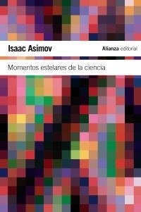 MOMENTOS ESTELARES DE LA CIENCIA | 9788420674254 | ASIMOV, ISAAC | Llibreria Online de Banyoles | Comprar llibres en català i castellà online