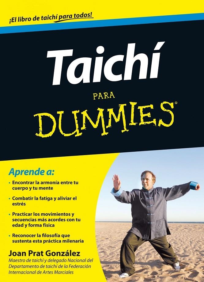 TAICHI PARA DUMMIES | 9788432900747 | JOAN PRAT GONZÁLEZ | Llibreria L'Altell - Llibreria Online de Banyoles | Comprar llibres en català i castellà online - Llibreria de Girona