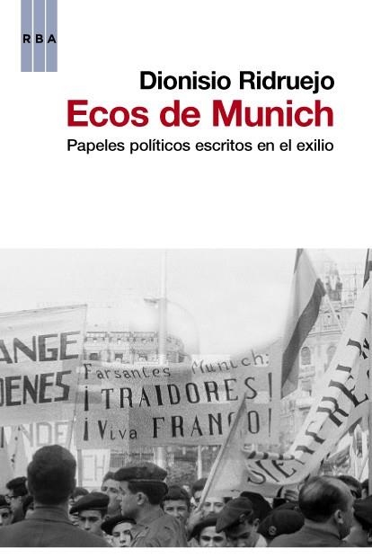 ECOS DE MUNICH | 9788490063293 | RIDRUEJO , DIONISIO | Llibreria Online de Banyoles | Comprar llibres en català i castellà online