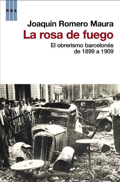 ROSA DE FUEGO, LA  | 9788490063231 | ROMERO- MAURA, JOAQUIN | Llibreria Online de Banyoles | Comprar llibres en català i castellà online