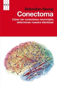 CONECTOMA | 9788490063309 | SEUNG, SEBASTIAN | Llibreria Online de Banyoles | Comprar llibres en català i castellà online