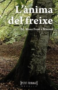 ÀNIMA DEL FREIXE, L' | 9788448930462 | FONT, MARIA ROSA | Llibreria Online de Banyoles | Comprar llibres en català i castellà online