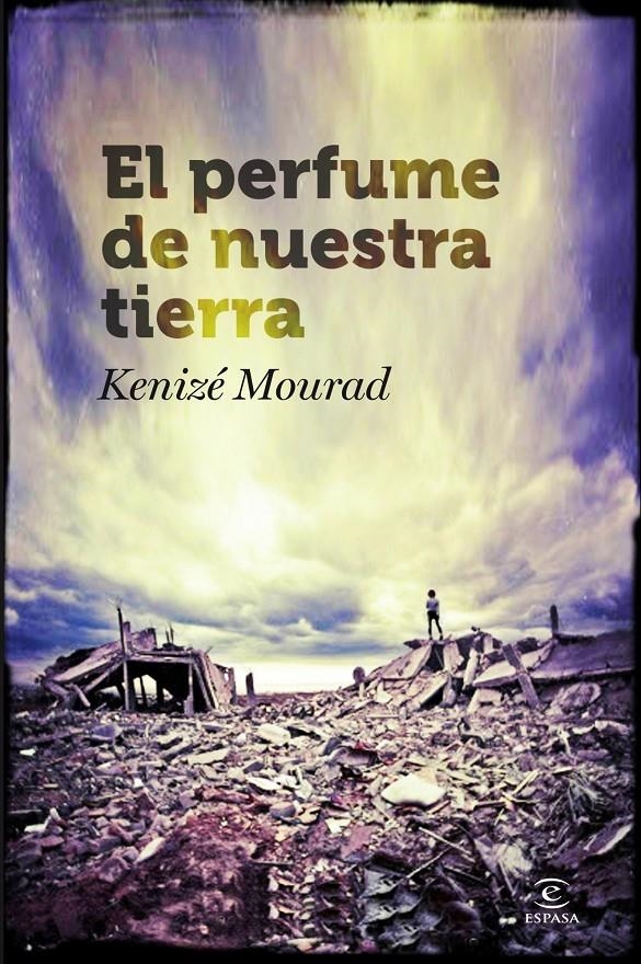 PERFUME DE NUESTRA TIERRA, EL | 9788467007169 | MOURAD, KENIZÉ  | Llibreria Online de Banyoles | Comprar llibres en català i castellà online