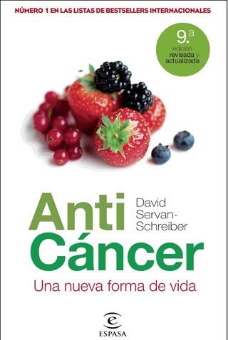 ANTICANCER. UNA NUEVA FORMA DE VIDA | 9788467035155 | SERVAN-SCHREIBER, DAVID (DR.) | Llibreria Online de Banyoles | Comprar llibres en català i castellà online