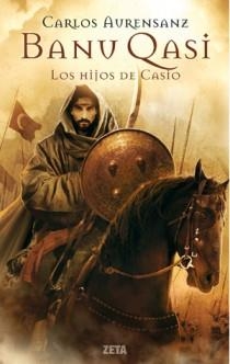 BANU QASI LOS HIJOS DE CASIO | 9788498724691 | AURENSANZ,CARLOS | Llibreria Online de Banyoles | Comprar llibres en català i castellà online