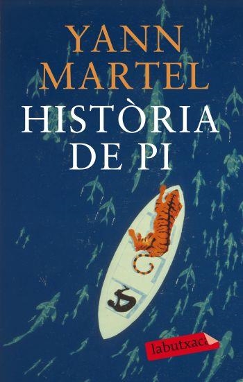 HISTÒRIA DE PI | 9788499302324 | MARTEL,YANN | Llibreria L'Altell - Llibreria Online de Banyoles | Comprar llibres en català i castellà online - Llibreria de Girona