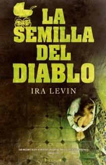 SEMILLA DEL DIABLO,LA | 9788466646284 | LEVIN,IRA | Llibreria Online de Banyoles | Comprar llibres en català i castellà online