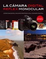 CÁMARA DIGITAL RÉFLEX MONOCULAR, LA | 9788480769112 | WESTON, CHRIS | Llibreria Online de Banyoles | Comprar llibres en català i castellà online