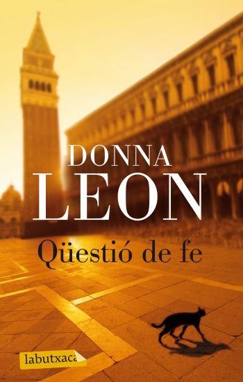 QÜESTIÓ DE FE | 9788499302492 | LEON, DONNA | Llibreria Online de Banyoles | Comprar llibres en català i castellà online