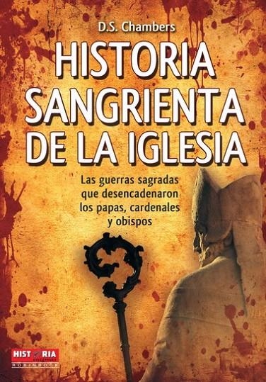 HISTORIA SANGIENTA DE LA IGLESIA | 9788499170916 | CHAMBERS,D.S. | Llibreria Online de Banyoles | Comprar llibres en català i castellà online