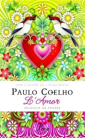 AMOR,L' | 9788475882130 | COELHO, PAULO | Llibreria Online de Banyoles | Comprar llibres en català i castellà online