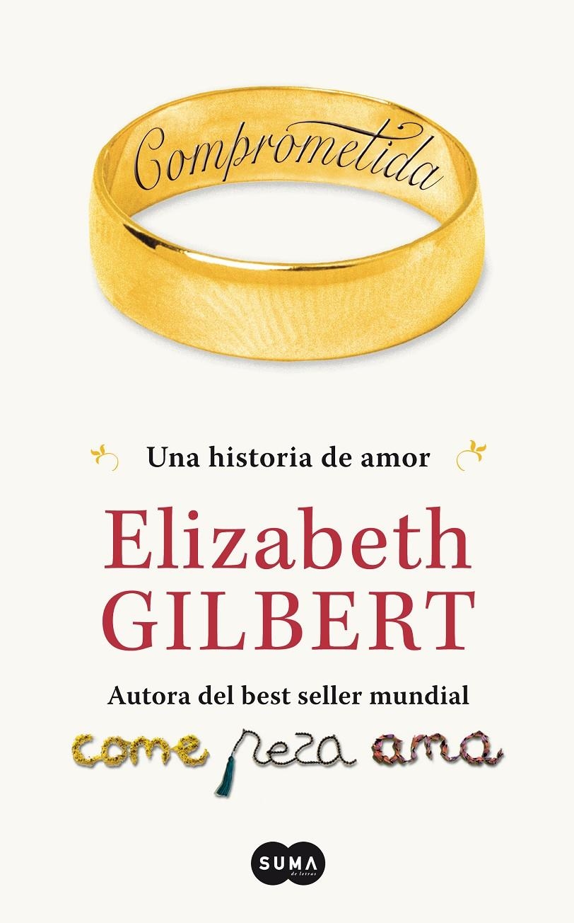 COMPROMETIDA | 9788483652183 | GILBERT, ELIZABETH | Llibreria Online de Banyoles | Comprar llibres en català i castellà online