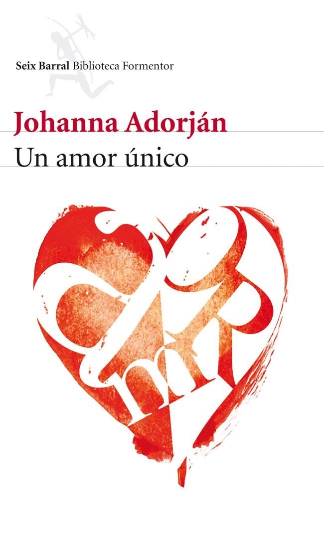 UNICO AMOR, UN | 9788432228742 | ADORJAN, JOHANNA | Llibreria Online de Banyoles | Comprar llibres en català i castellà online