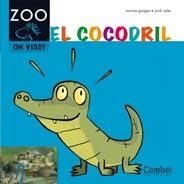 COCODRIL EL | 9788498256406 | GANGES MONTSE | Llibreria Online de Banyoles | Comprar llibres en català i castellà online