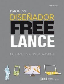 MANUAL DEL DISEÑADOR FREE LANCE | 9788434237629 | FISHEL, CATHY | Llibreria Online de Banyoles | Comprar llibres en català i castellà online