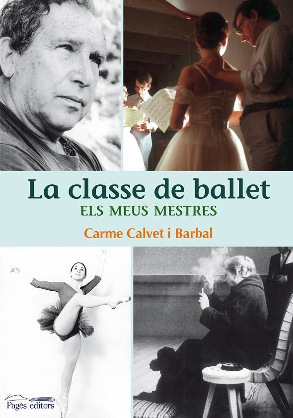 CLASSE DE BALLET, LA | 9788497799812 | CALVET BARBAL, CARME | Llibreria Online de Banyoles | Comprar llibres en català i castellà online