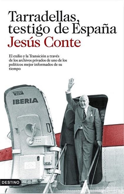 TARRADELLAS, TESTIGO DE ESPAÑA | 9788423343911 | CONTE,JESÚS | Llibreria Online de Banyoles | Comprar llibres en català i castellà online