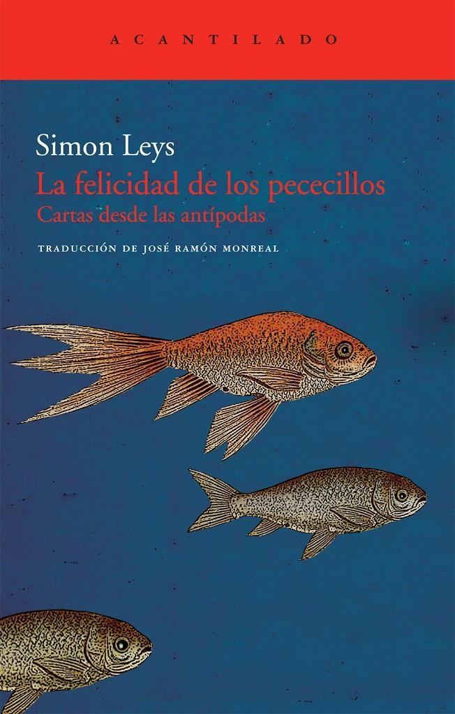 FELICIDAD DE LOS PECECILLOS, LA | 9788492649884 | LEYS,SIMON | Llibreria Online de Banyoles | Comprar llibres en català i castellà online